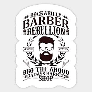 Rockabilly Barber Rebellion Bro The Ahood Badass Barber Shop 51 Sticker